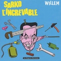  Willem - Sarko l'Increvable.