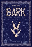 Simeon Van den Ende - Barkus Tome 1 : Bark contre la vie.
