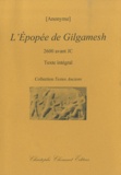  Anonyme - L'Epopée de Gilgamesh - 2600 avant JC.