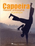 Bira Almeida - Capoeira - Histoire, philosophie et pratique.