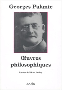 Georges Palante - Oeuvres philosophiques.