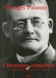 Georges Palante - Chroniques complètes - Tome 1, Le Mercure de France 1911-1923.