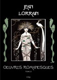 Jean Lorrain - Oeuvres romanesques Tome 2 : .