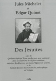 Jules Michelet et Edgar Quinet - Des Jésuites.