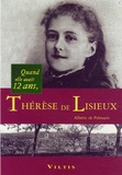 Albéric de Palmaert - Thérèse de Lisieux - Quand elle avait 12 ans.