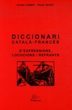 Cristia Camps et Renat Botet - Diccionari català-francès d'expressions, locucions i refranys.