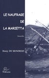 Henry de Monfreid - Le naufrage de la Marietta.