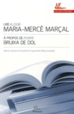 Fabrice Corrons et Sandrine Frayssinhes Ribes - Lire Maria Mercè Marçal - A propos de Bruixa de dol.