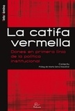  Auteurs divers - La catifa vermella - Dones en primera linia de la politica institucional, édition en catalan.