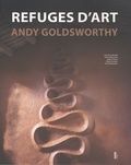 Andy Goldsworthy et Nadine Gomez - Refuges d'art. 1 DVD