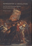 Philippe Bordes - Représenter la Révolution - Les Dix-Août de Jacques Bertaux et de François Gérard.