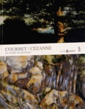 Denis Coutagne - Courbet / Cézanne - La vérité en peinture.