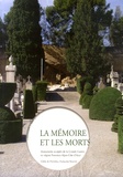Odile de Pierrefeu et Françoise Reynier - La mémoire et les morts - Monuments sculptés de la Grande Guerre en région Provence-Alpes-Côte d'Azur.