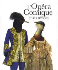 Agnès Terrier - L'Opéra Comique et ses trésors.