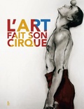 Brigitte Riboreau et Pascal Jacob - L'art fait son cirque.