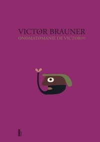 Didier Semin - Onomatomanie de Victor.