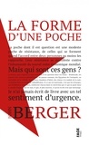 John Berger - La forme d'une poche.