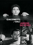 Emilie Bouvard - Giacometti / Dali - Jardins de rêves.