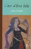 Janin Burgaz - L'art d'être belle.