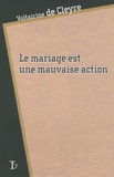 Voltairine de Cleyre - Le mariage est une mauvaise action.