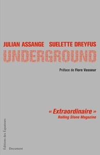 Julian Assange et Suelette Dreyfus - Underground.