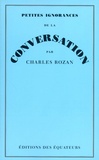 Charles Rozan - Petites ignorances de la conversation.