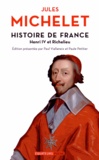 Jules Michelet - Histoire de France - Tome 11, Henri IV et Richelieu.