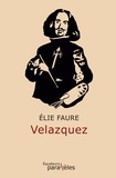 Elie Faure - Velazquez.