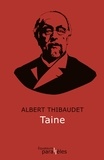 Albert Thibaudet - Taine.