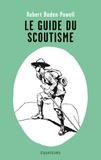  Baden-Powell - Le guide du scoutisme.