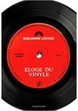 Benjamin Locoge - Eloge du vinyle.