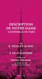 Eugène Viollet-le-Duc et Ferdinand de Guilhermy - Description de Notre-Dame - Cathédrale de Paris.
