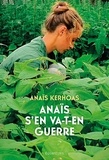 Anais Kerhoas - Anaïs s'en va-t'en guerre.