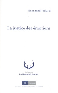 Emmanuel Jeuland - La justice des émotions.