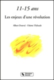 Albert Donval et Odette Thibault - 11-15 ans - Les enjeux d'une révolution.