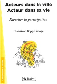 Christiane Bopp-Limoge - Acteurs dans la ville, acteur dans sa vie - Favoriser la participation.