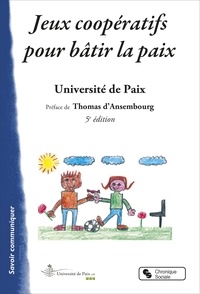 Mildred Masheder - Jeux coopératifs pour bâtir la paix.