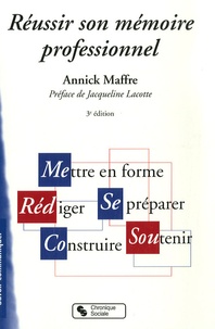 Annick Maffre - Réussir son mémoire professionnel.
