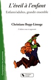 Christiane Bopp-Limoge - L'éveil à l'enfant - Enfants/adultes, grandir ensemble.