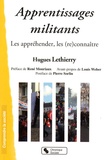 Hugues Lethierry - Apprentissages militants - Les appréhender, les (re)connaître.