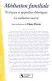 Claire Denis - Médiation familiale - Pratiques et approches théoriques.