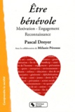 Pascal Dreyer - Etre bénévole - Motivation, Engagement, Reconnaissance.