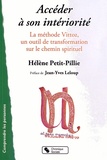 Hélène Petit-Pillie - Accéder à son intériorité - Vittoz, Méditations, Spiritualités.