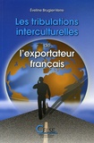 Evelyne Brugier-Verre - Les tribulations interculturelles de l'exportateur français.