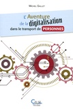 Michel Gallet - L'aventure de la digitalisation dans le transport de personnes.