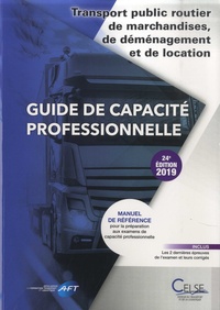 AFT - Guide de capacité professionnelle - Transport public routier de marchandises, de déménagement et location.