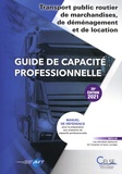  AFT - Guide de capacité professionnelle - Transport public routier de marchandises, de déménagement et de location.