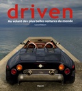 Lionel Robert - Driven - Au volant des plus belles voitures du monde.