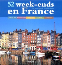 Michel Creignou - 52 week-ends en France.