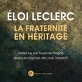 Eloi Leclerc - Cd Eloi Leclerc - La fraternité en héritage.
